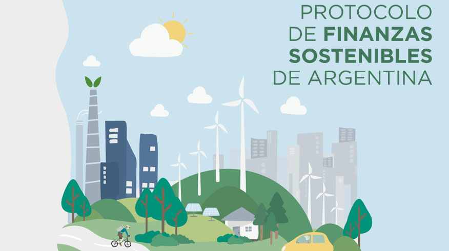 Qué dice el primer Protocolo de Finanzas Sostenibles de Argentina